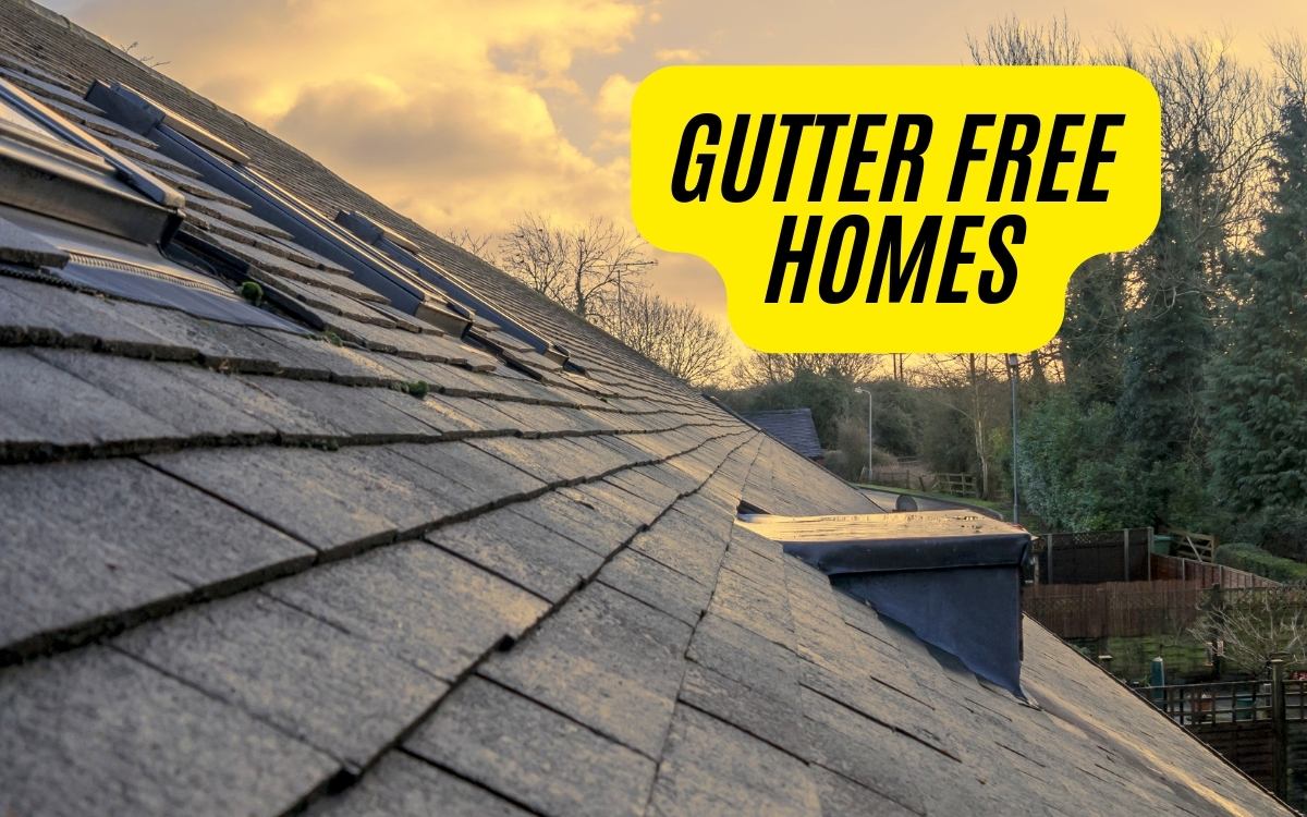 GUTTER FREE HOMES